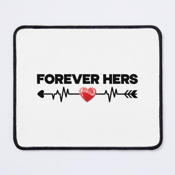 Item preview, Forever Hers - Funny Matching Graphic For Couples, Black Text designed and sold by HGstudioDesign.