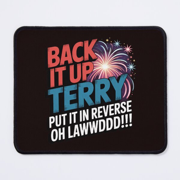 Item preview, Back it up Terry 4th of July Back it up Terry designed and sold by hettingerchaim.