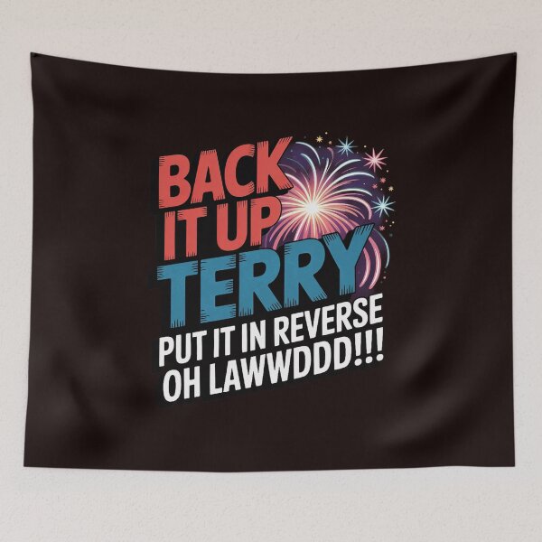 Item preview, Back it up Terry 4th of July Back it up Terry designed and sold by hettingerchaim.