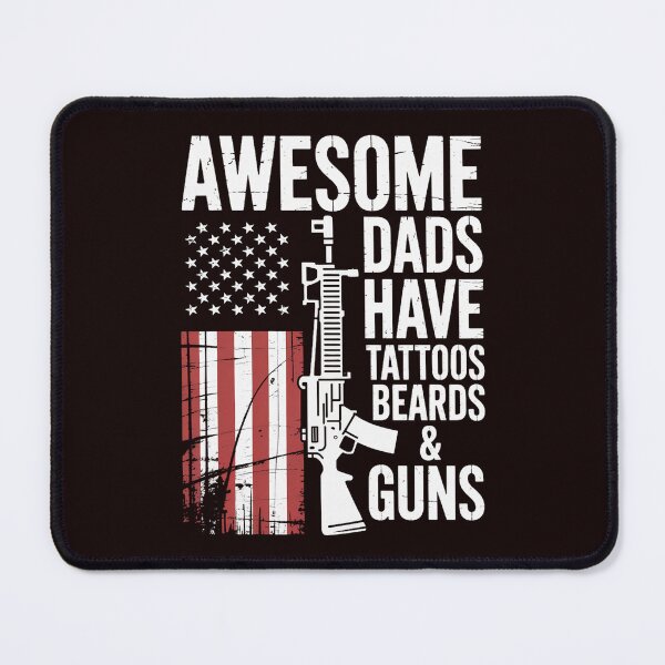 Item preview, Awesome Dads Have Tattoos Beards & Guns - Fathers Day Gun designed and sold by hettingerchaim.