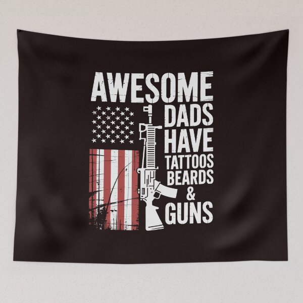 Item preview, Awesome Dads Have Tattoos Beards & Guns - Fathers Day Gun designed and sold by hettingerchaim.