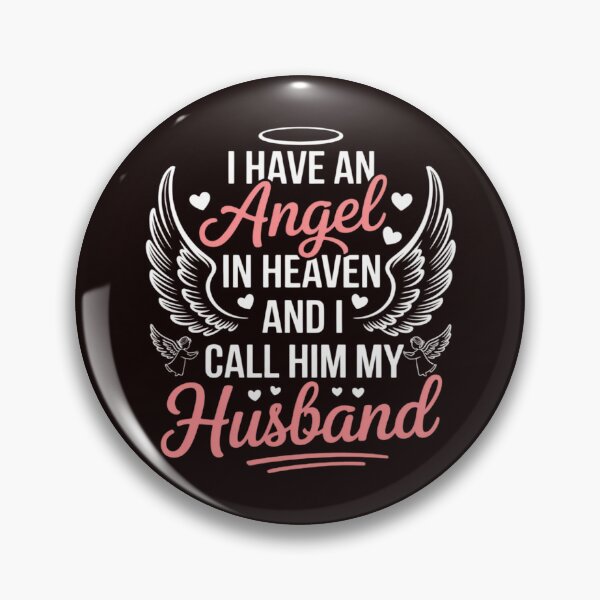 Item preview, I Have an Angel in Heaven And I Call Him My Husband Memorial designed and sold by hettingerchaim.
