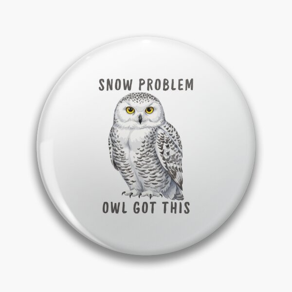 Item preview, Snow Problem Owl Got This Funny Snowy Owl Pun designed and sold by gillys.
