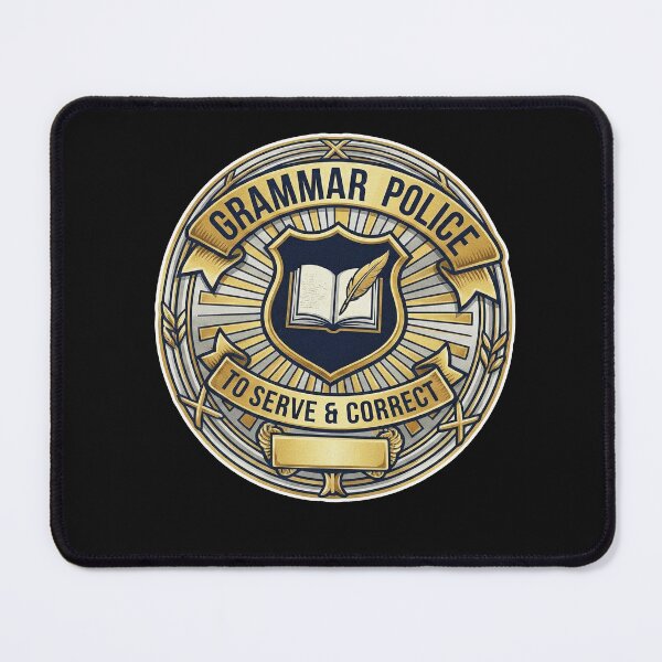 Item preview, Grammar Police Official Badge Tee - To Serve and Correct designed and sold by AdyKurniawan.