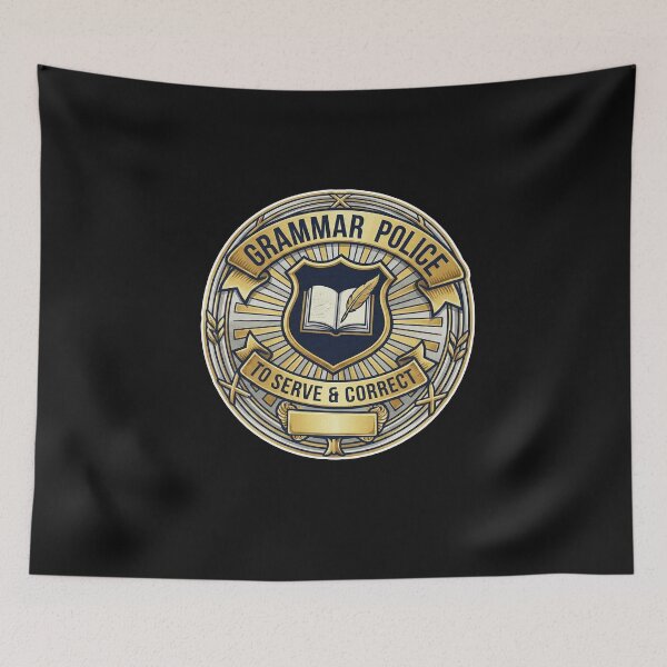Item preview, Grammar Police Official Badge Tee - To Serve and Correct designed and sold by AdyKurniawan.