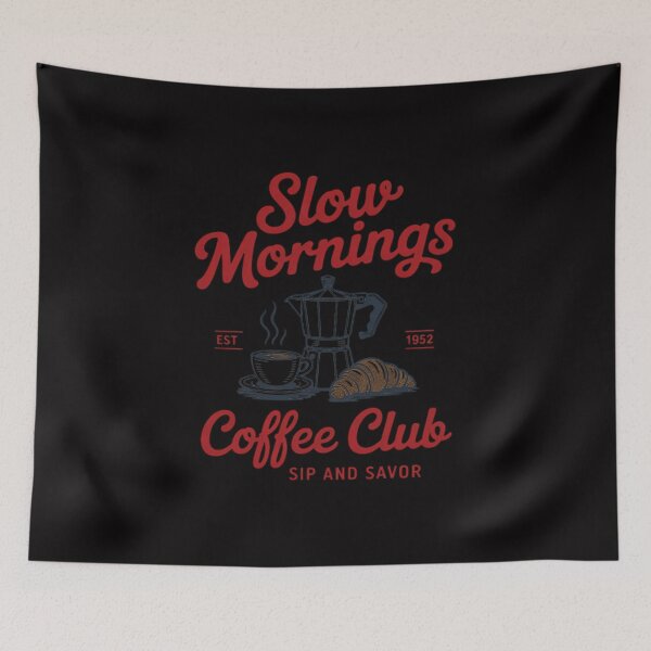 Item preview, Slow Mornings Coffee Club Breakfast designed and sold by demarioTTS.