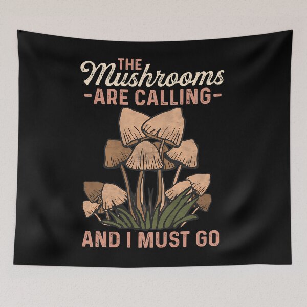 Item preview, The Mushrooms Are Calling and I Must Go designed and sold by borkanrohmadm.