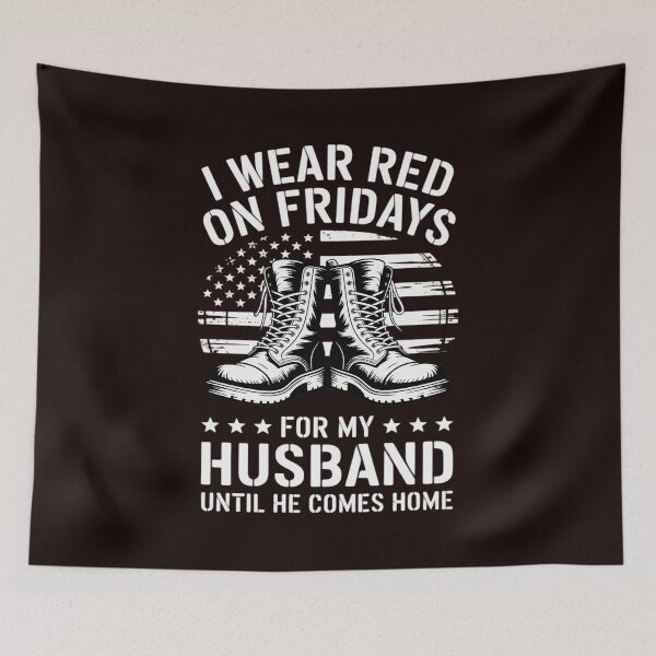Item preview, I Wear Red On Fridays For My HUSBAND Until He Comes Home designed and sold by hettingerchaim.