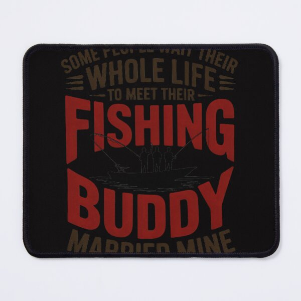 Item preview, I Married My Fishing Buddy , Husband Wife Fishing designed and sold by demarioTTS.