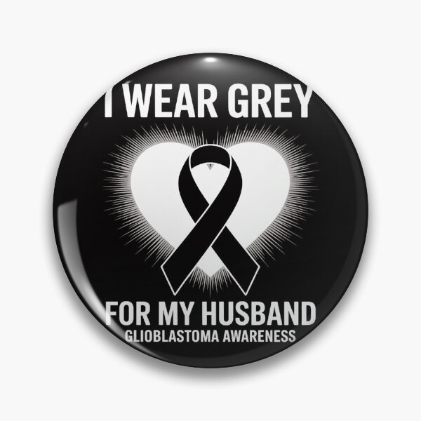 Item preview, I Wear Grey For My Husband GBM Glioblastoma Awareness designed and sold by demarioTTS.