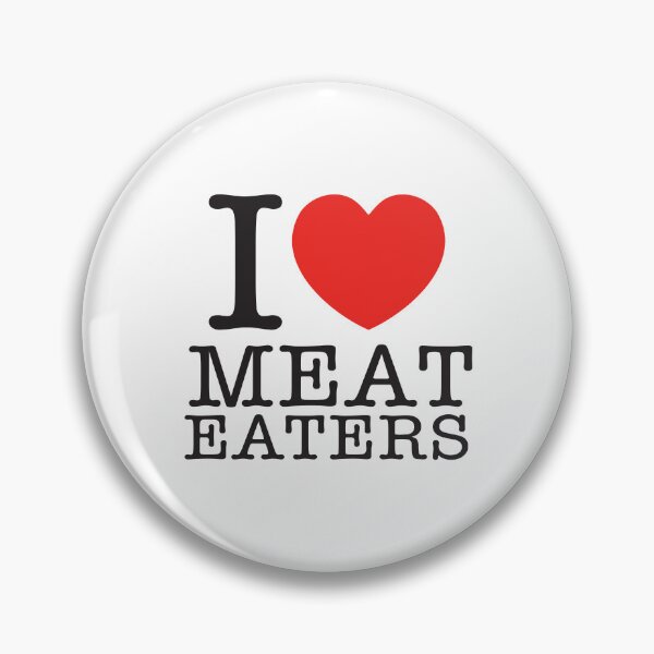 Item preview, I Love Meat Eaters designed and sold by shitpostee.