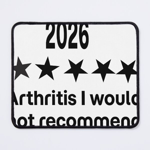 Item preview, Arthritis Would Not Recommend, Funny Jokes, Sarcastic 2026 designed and sold by otaku.edwardj.