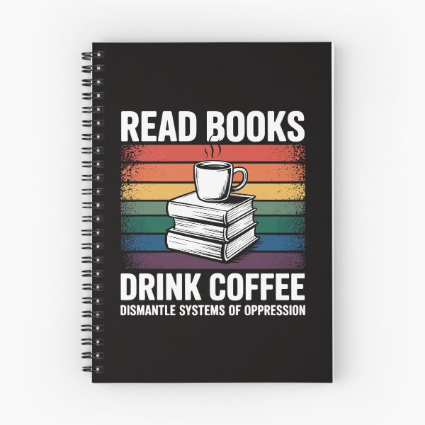 Item preview, read books drink coffee dismantle systems of oppression designed and sold by portcrysral.