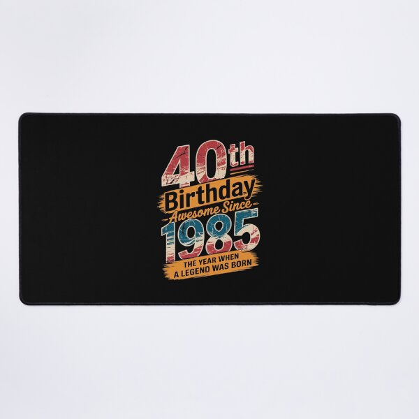 Item preview, 40 Year Old 1985 40th Birthday designed and sold by MythWoot.