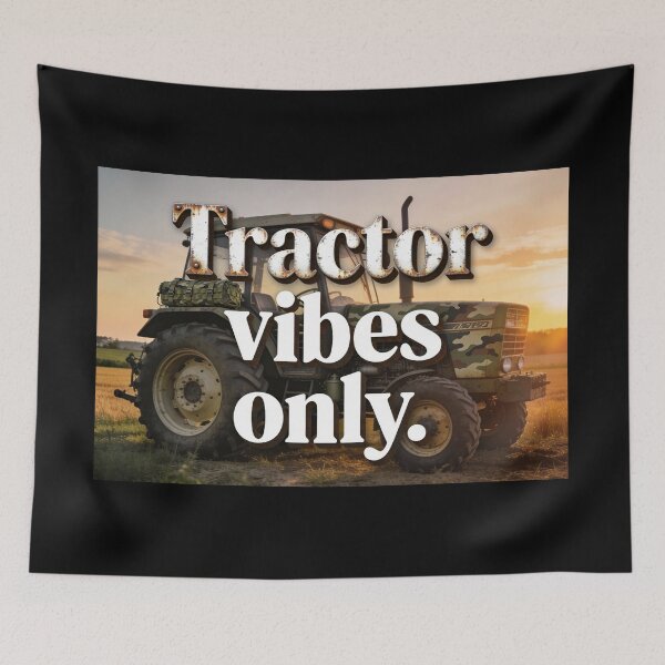 Item preview, Tractor vibes only designed and sold by PrintYourStyle.