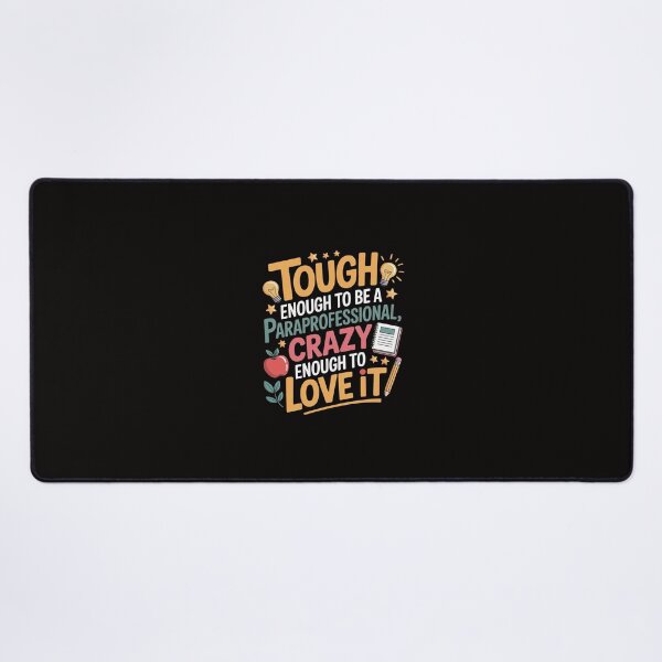 Item preview, Tough Enough to Be a Paraprofessional - Sped Teacher designed and sold by portcrysral.