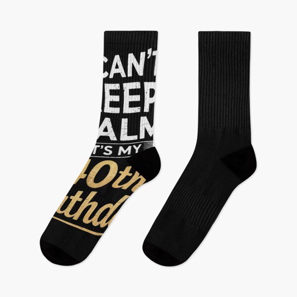 Item preview, 40 Year Old I Can't Keep Calm It's My 40th Birthday designed and sold by PowAcademy.