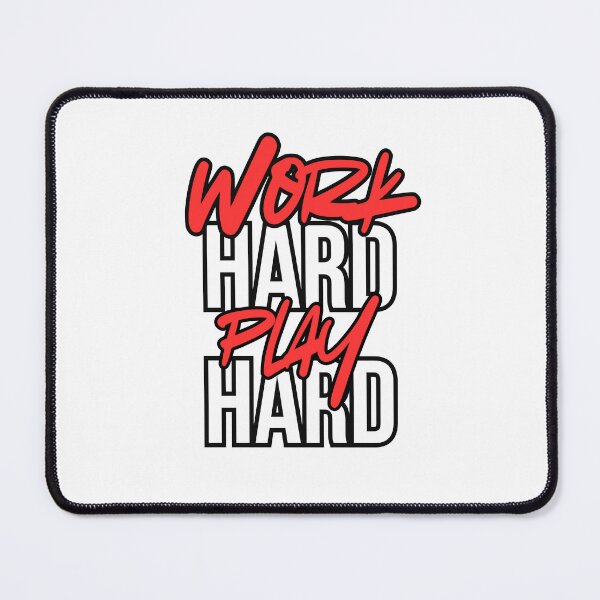 Item preview, Work Hard Play Hard designed and sold by Sunnysidestuff.