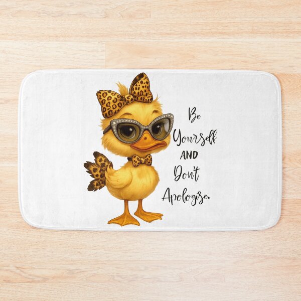 Item preview, Be Yourself Don’t Apologize Cute Duck Design designed and sold by tarzbol.