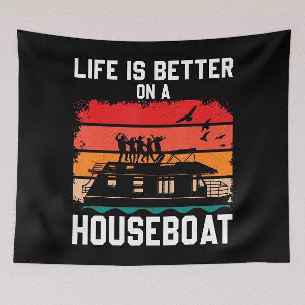 Item preview, Life Is Better On A Houseboat House Boat Lake Boating designed and sold by donadonvgran.
