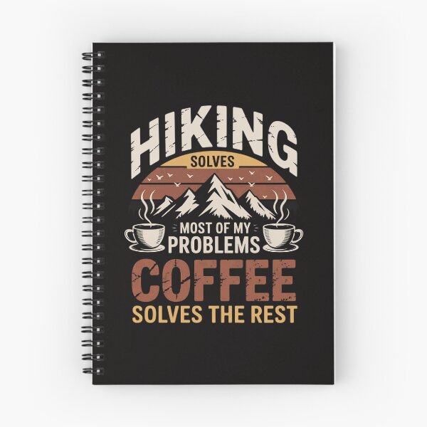 Item preview, Hiking Solves Most Of My Problems Coffee Solves The Rest designed and sold by portcrysral.