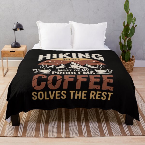 Item preview, Hiking Solves Most Of My Problems Coffee Solves The Rest designed and sold by portcrysral.