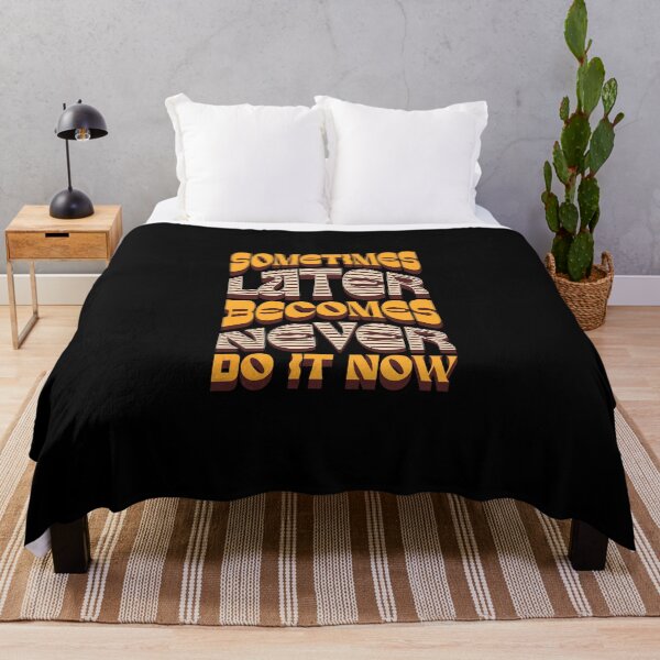Item preview, Sometimes later becomes never do it now designed and sold by Dondonmart.