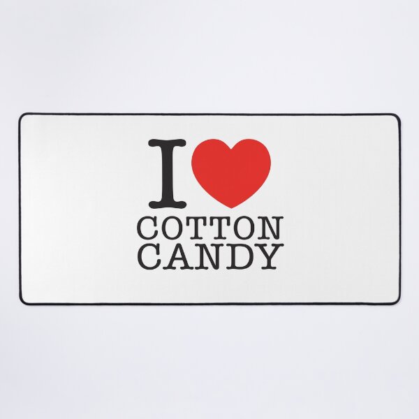 Item preview, I Love Cotton Candy designed and sold by shitpostee.