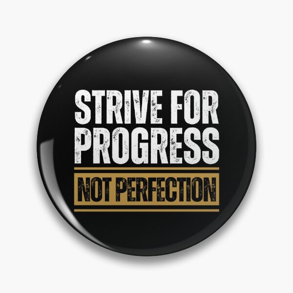 Item preview, Strive for progress not perfection designed and sold by Dondonmart.