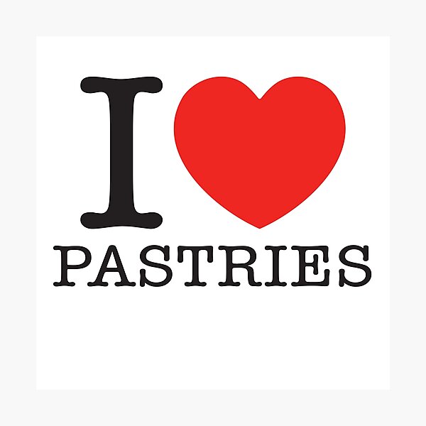 Item preview, I Love Pastries designed and sold by shitpostee.