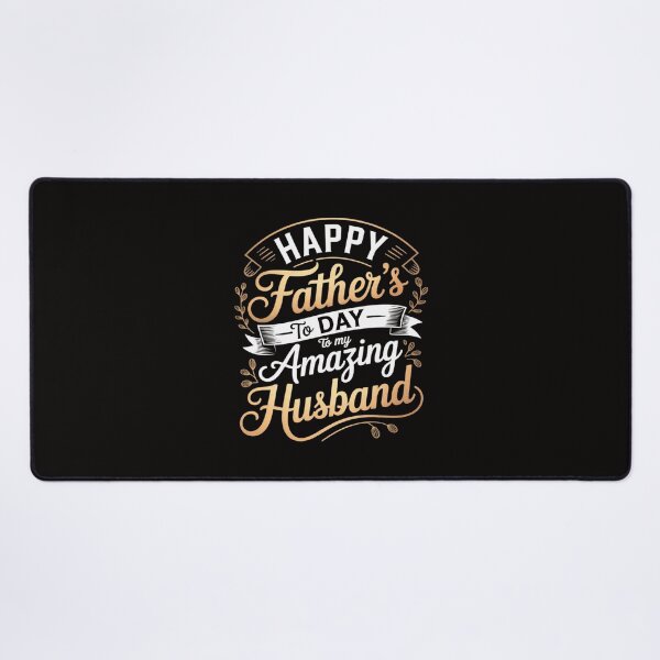 Item preview, Happy Father's Day to My Amazing Husband Father's Day Quote designed and sold by ForestMmost.
