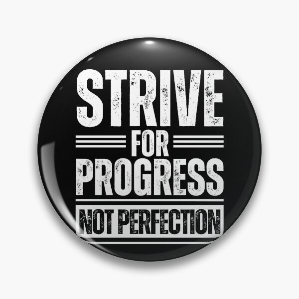Item preview, Strive for progress not perfection designed and sold by Dondonmart.