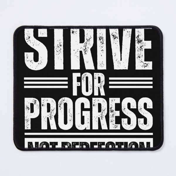 Item preview, Strive for progress not perfection designed and sold by Dondonmart.