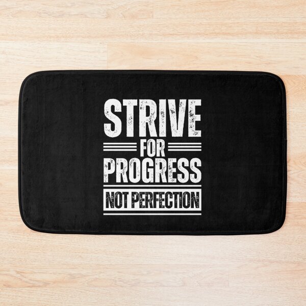 Item preview, Strive for progress not perfection designed and sold by Dondonmart.