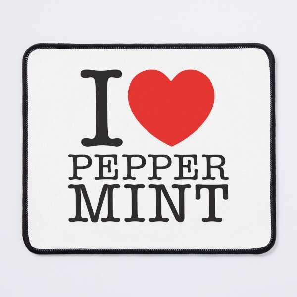 Item preview, I Love Peppermint designed and sold by shitpostee.