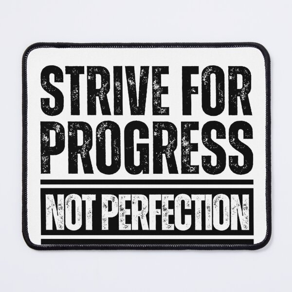 Item preview, Strive for progress not perfection designed and sold by Dondonmart.