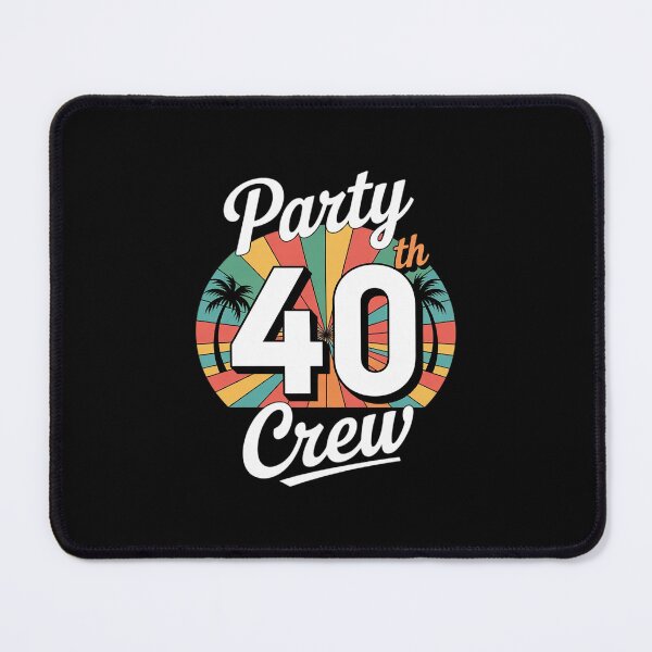 Item preview, 40th Party Crew Birthday Squad 40 Year Old Birthday designed and sold by PowAcademy.