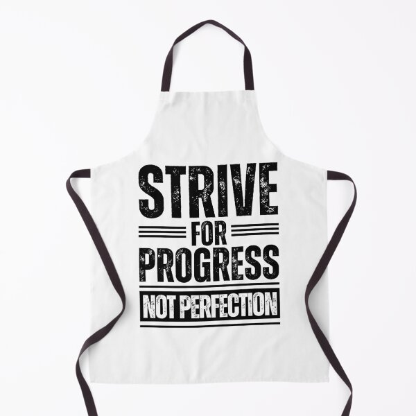 Item preview, Strive for progress not perfection designed and sold by Dondonmart.