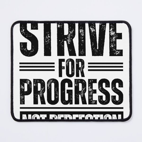 Item preview, Strive for progress not perfection designed and sold by Dondonmart.