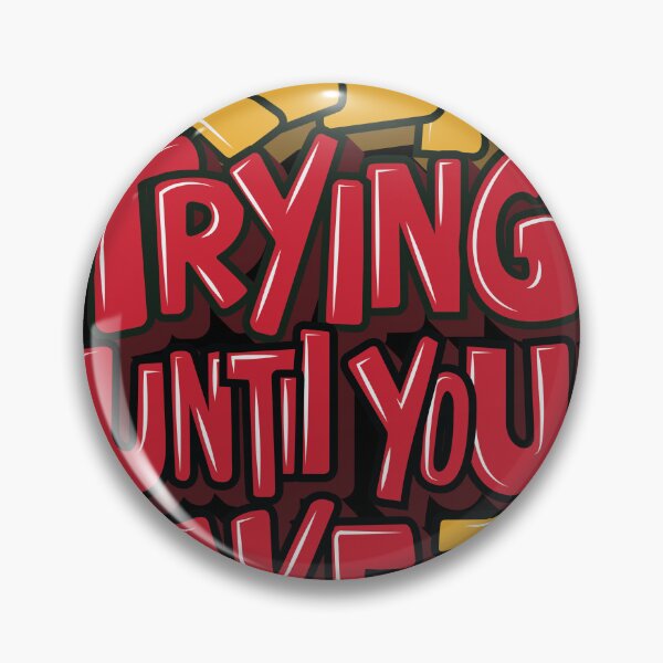 Item preview, 1RSN - Keep trying until you make it! designed and sold by 1RSN.