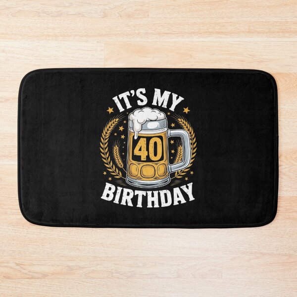 Item preview, Beer Me It's My 40th Birthday Alcohol Lover 40 Years Old designed and sold by PowAcademy.