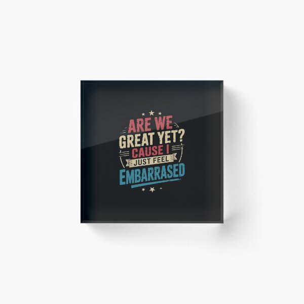 Item preview, are we great yet cause i just feel embarrassed 10 designed and sold by AquaKiev.