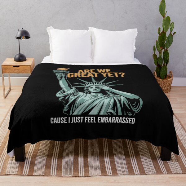 Item preview, Are We Great Yet Cause I Just Feel Embarrassed Anti Trump  5 designed and sold by AquaKiev.