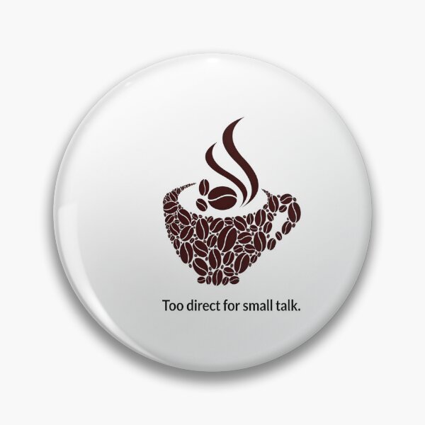 Item preview, Too Direct For Small Talks – Funny Introvert Mug designed and sold by GoxyVision.