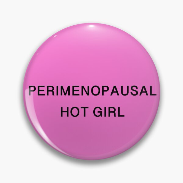 Item preview, For all the Perimenopausal People  designed and sold by JackofSome.