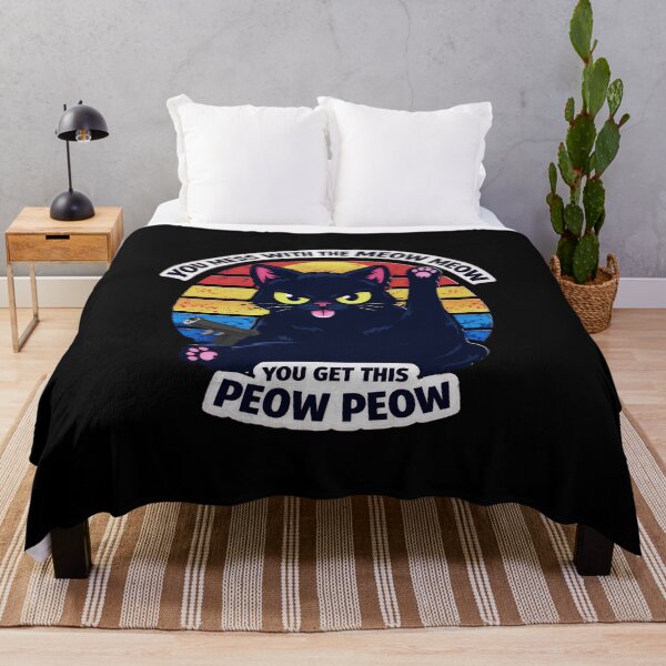 Item preview, Cat You Mess with Meow You Get This Peow designed and sold by gear-posters.
