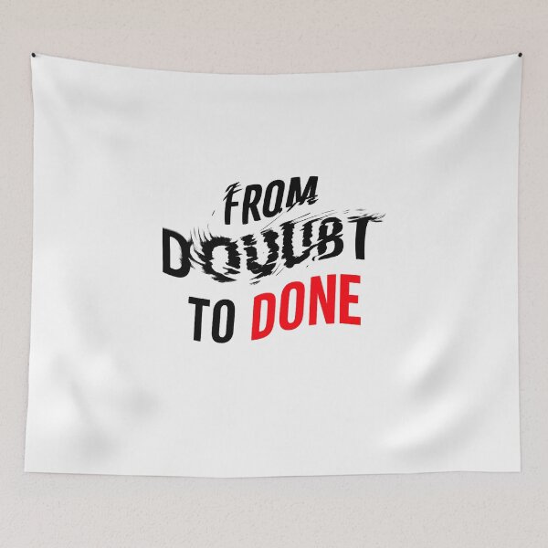 Item preview, From Doubt To Done  designed and sold by artcultreone.