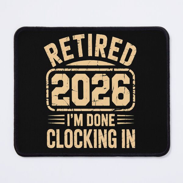 Item preview, retired - retirement - retirement gift - retired 2026 - retirement 2026 - out of office - permanent vacation - earned it designed and sold by JansenGS.