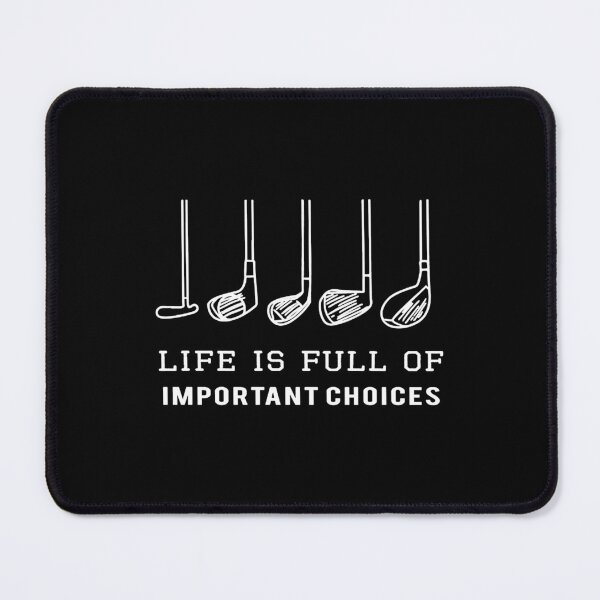 Item preview, Life is Full of Important Choices designed and sold by suzannecarter24.