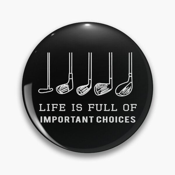 Item preview, Life is Full of Important Choices designed and sold by suzannecarter24.